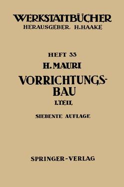 Der Vorrichtungsbau von Mauri,  H.