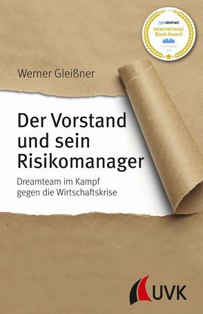 Der Vorstand und sein Risikomanager von Gleißner,  Werner