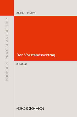 Der Vorstandsvertrag von Beiner,  Torsten, Braun,  Eckhart