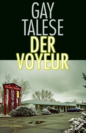 Der Voyeur von Talese,  Gay, Weber,  Alexander