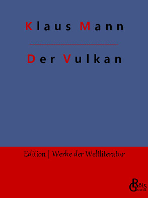Der Vulkan von Gröls-Verlag,  Redaktion, Mann,  Klaus