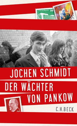 Der Wächter von Pankow von Schmidt,  Jochen