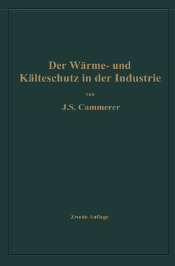 Der Wärme- und Kälteschutz in der Industrie von Cammerer,  Josef Sebastian
