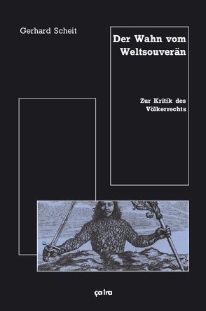 Der Wahn vom Weltsouverän von Scheit,  Gerhard