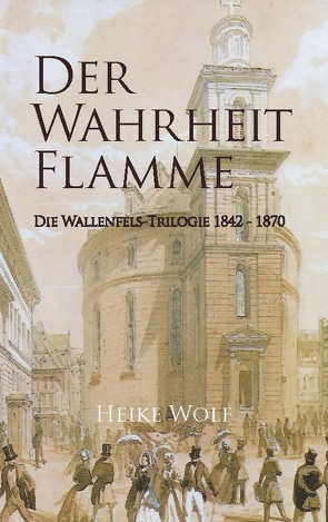 Der Wahrheit Flamme von Wolf,  Heike