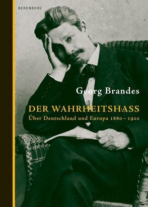 Der Wahrheitshass von Brandes,  Georg, Groessel,  Hanns, Halle,  Peter U