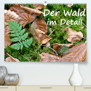 Der Wald im Detail (Premium, hochwertiger DIN A2 Wandkalender 2022, Kunstdruck in Hochglanz) von Härle,  Marina