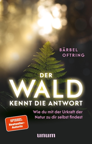 Der Wald kennt die Antwort von Oftring,  Bärbel