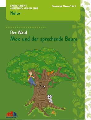 Der Wald – Max und der sprechende Baum von Markies,  Mayra