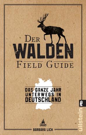 Der WALDEN Field Guide von Coe,  John, Lich,  Barbara