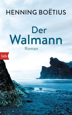 Der Walmann von Boëtius,  Henning