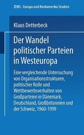 Der Wandel politischer Parteien in Westeuropa von Detterbeck,  Klaus