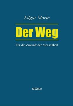 Der Weg von Brümann,  Ina Maria, Morin,  Edgar