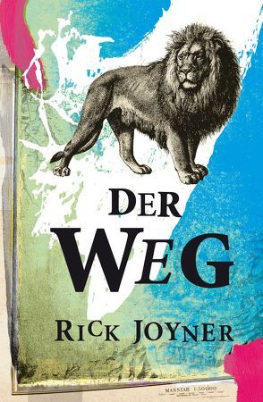 Der Weg von Joyner,  Rick, Pompe,  Tina