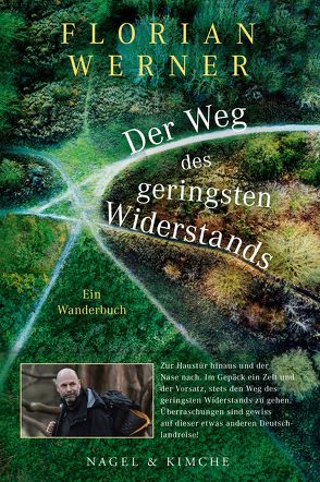 Der Weg des geringsten Widerstands von Werner,  Florian