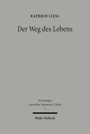 Der Weg des Lebens von Liess,  Kathrin