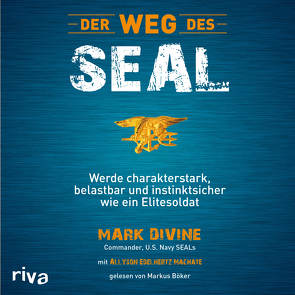 Der Weg des SEAL von Böker,  Markus, Divine,  Mark