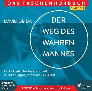 Der Weg des wahren Mannes von Deida,  David, Fuhrmann,  Romanus