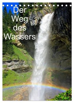 Der Weg des Wassers (Tischkalender 2024 DIN A5 hoch), CALVENDO Monatskalender von Kramer,  Christa