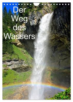 Der Weg des Wassers (Wandkalender 2024 DIN A4 hoch), CALVENDO Monatskalender von Kramer,  Christa