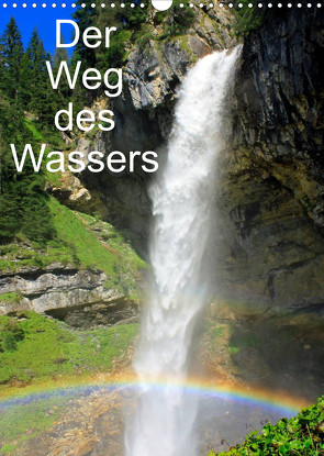 Der Weg des WassersAT-Version (Wandkalender 2022 DIN A3 hoch) von Kramer,  Christa