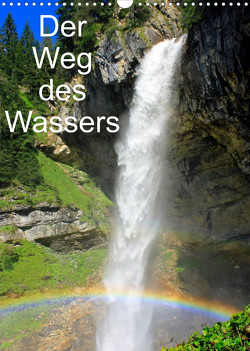 Der Weg des WassersAT-Version (Wandkalender 2023 DIN A3 hoch) von Kramer,  Christa