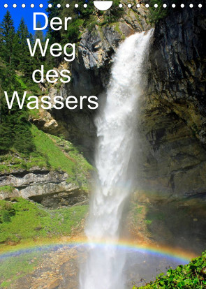 Der Weg des WassersAT-Version (Wandkalender 2023 DIN A4 hoch) von Kramer,  Christa