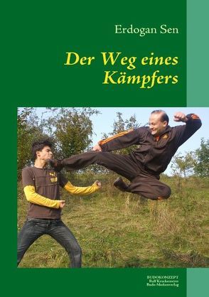 Der Weg eines Kämpfers von Sen,  Erdogan