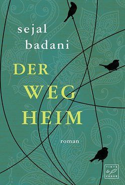 Der Weg heim von Badani,  Sejal, Carlson,  J.