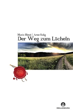 Der Weg zum Lächeln von Hené,  Mario, Salig,  Arne