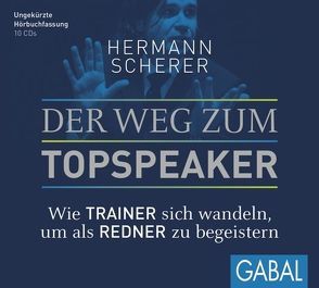 Der Weg zum Topspeaker von Godec,  Sabina, Grauel,  Heiko, Scherer,  Hermann