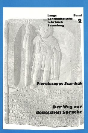 Der Weg zur deutschen Sprache von Scardigli,  Piergiuseppe