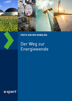 Der Weg zur Energiewende von Erbslöh,  Fritz Dieter