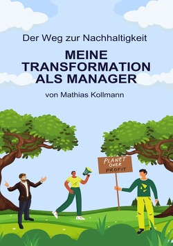 Der Weg zur Nachhaltigkeit von Kollmann,  Mathias