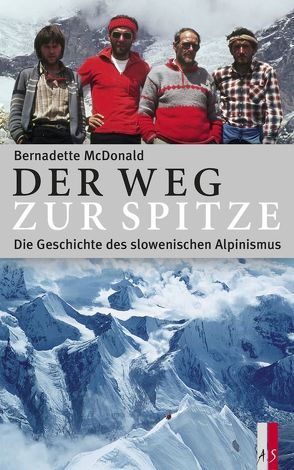 Der Weg zur Spitze von McDonald,  Bernadette, Steiner,  Robert