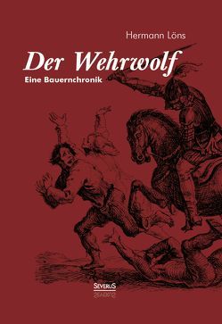 Der Wehrwolf von Löns,  Hermann