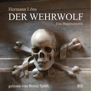 Der Wehrwolf von Löns,  Hermann, Späth,  Bernd
