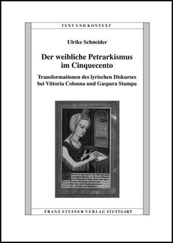 Der weibliche Petrarkismus im Cinquecento von Schneider,  Ulrike