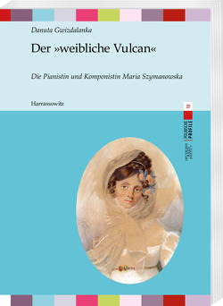 Der »weibliche Vulcan« von Gwizdalanka,  Danuta, Loew,  Peter Oliver