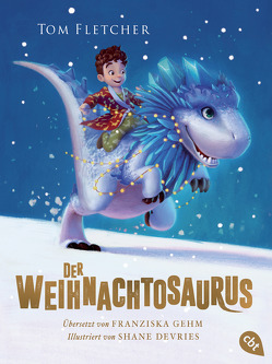 Der Weihnachtosaurus von Devries,  Shane, Fletcher,  Tom, Gehm,  Franziska