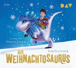 Der Weihnachtosaurus (Teil 1) von Fletcher,  Tom, Gehm,  Franziska, Jäger,  Simon