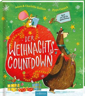 Der Weihnachts-Countdown von Boese,  Cornelia, Curnick,  Pippa, Guillain,  Adam, Guillain,  Charlotte