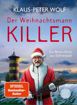 Der Weihnachtsmann-Killer. Ein Winter-Krimi aus Ostfriesland von Wolf,  Klaus-Peter