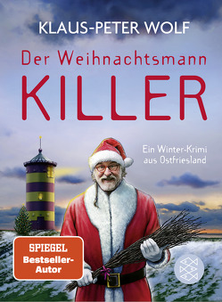 Der Weihnachtsmann-Killer. Ein Winter-Krimi aus Ostfriesland von Wolf,  Klaus-Peter
