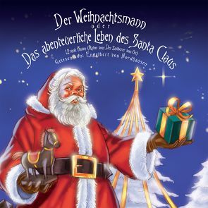 Der Weihnachtsmann von Baum,  Frank L., Nordhausen,  Engelbert von