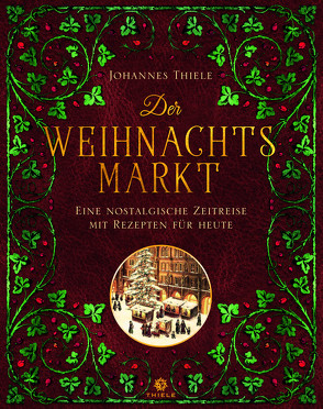 Der Weihnachtsmarkt von Thiele,  Johannes