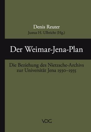 Der Weimar-Jena Plan von Reuter,  Denis, Ulbricht,  Justus H