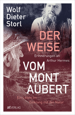 Der Weise vom Mont Aubert von Storl,  Wolf-Dieter