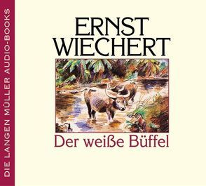 Der weisse Büffel (CD) von Rühaak,  Siemen, Wiechert,  Ernst