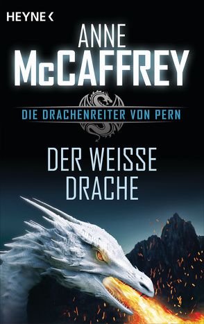 Der weiße Drache von McCaffrey,  Anne, Reß-Bohusch,  Birgit